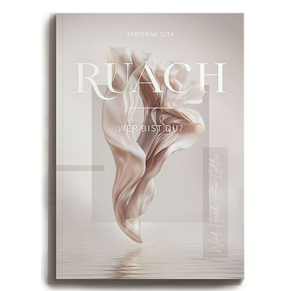 Ruach - Wer bist du?
