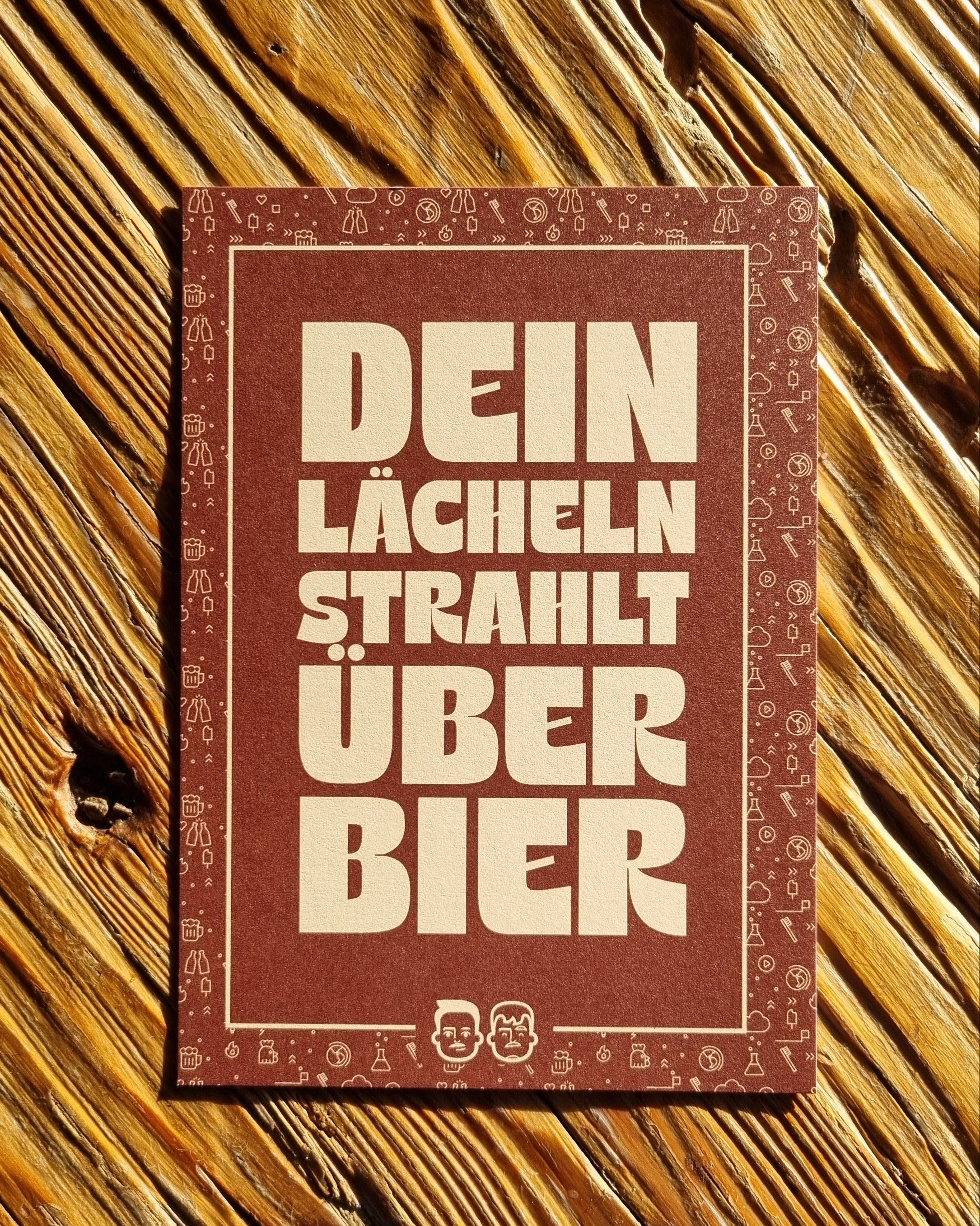 Postkarte | Dein Lächeln strahlt über Bier