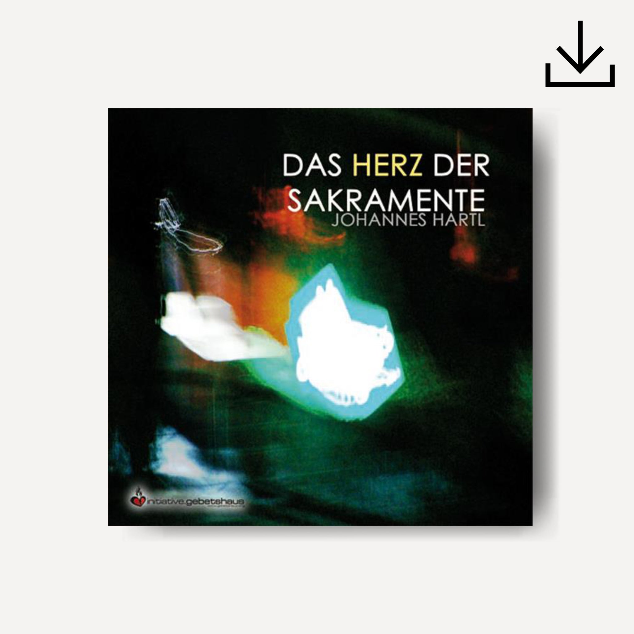 Das Herz der Sakramente | Download