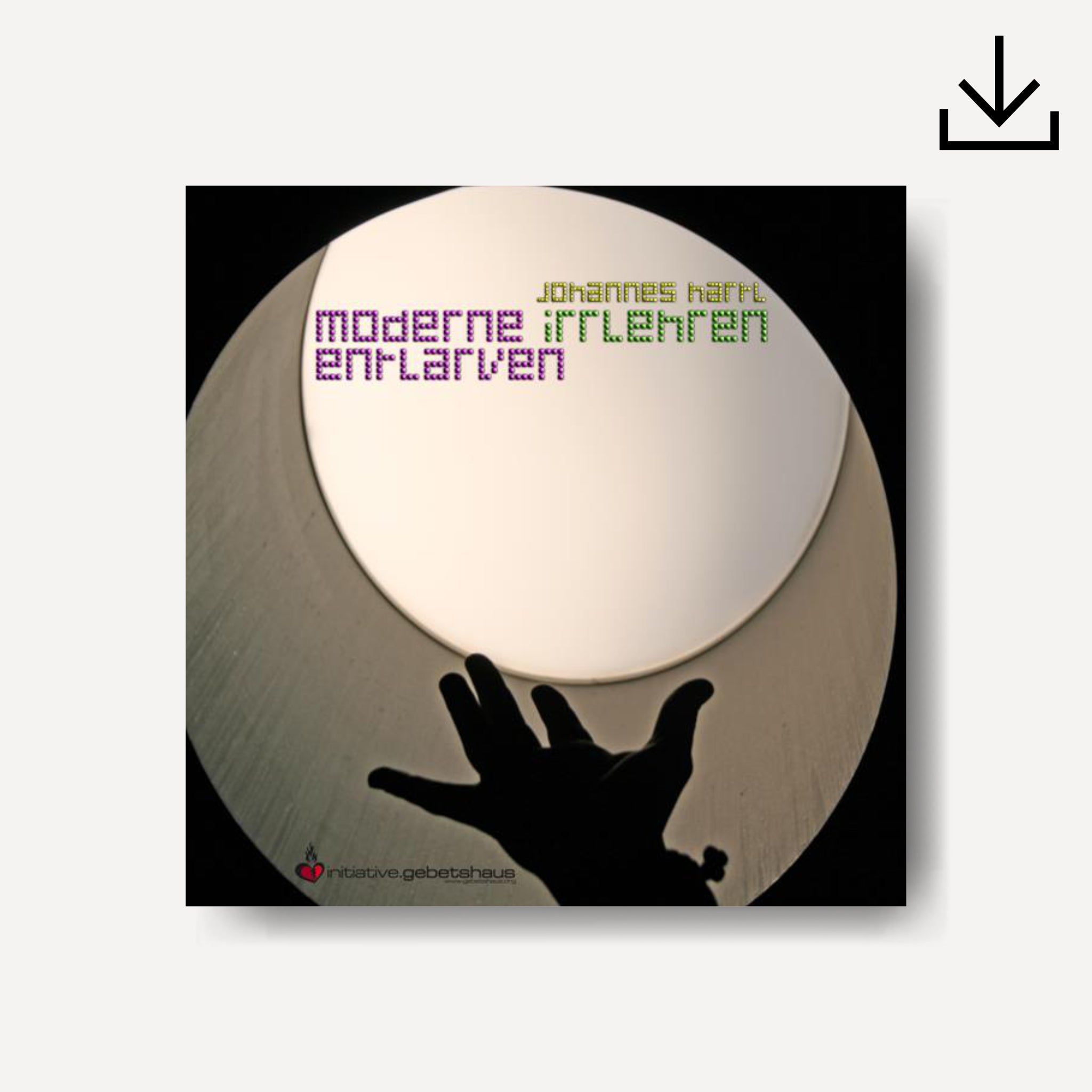 Moderne Irrlehren entlarven | Download