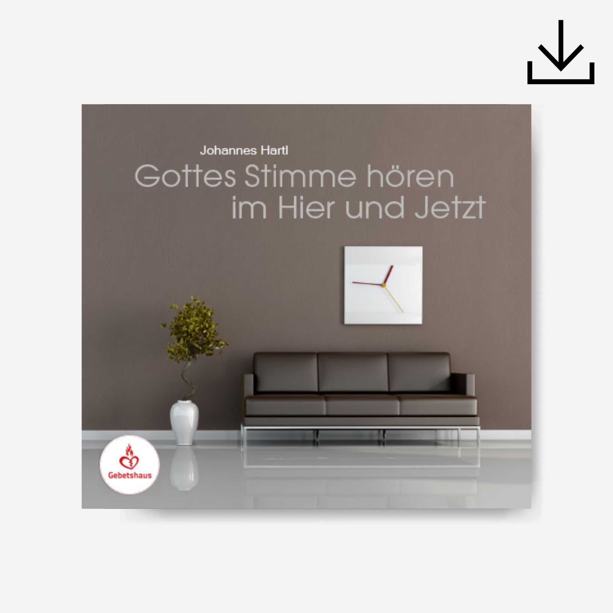 Gottes Stimme hören im Hier und Jetzt | Download