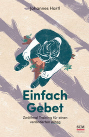 Einfach Gebet - Gebetshaus Augsburg | Shop