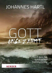 Gott ungezähmt - Gebetshaus Augsburg | Shop