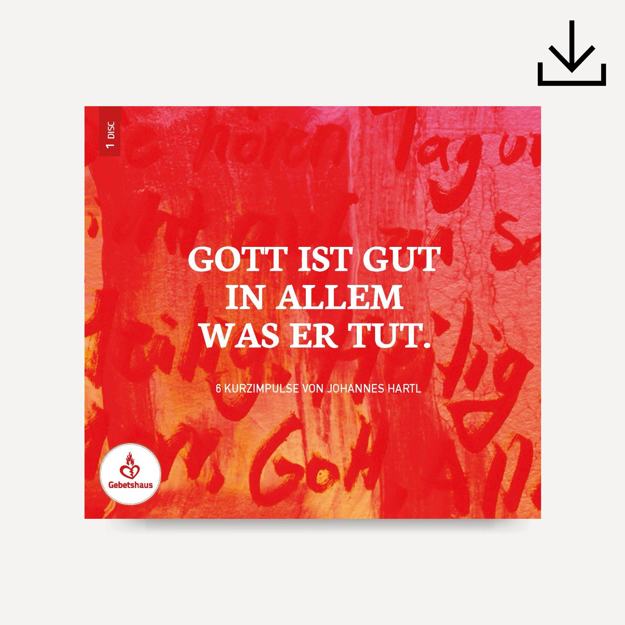 Gott ist gut in allem was er tut | Download