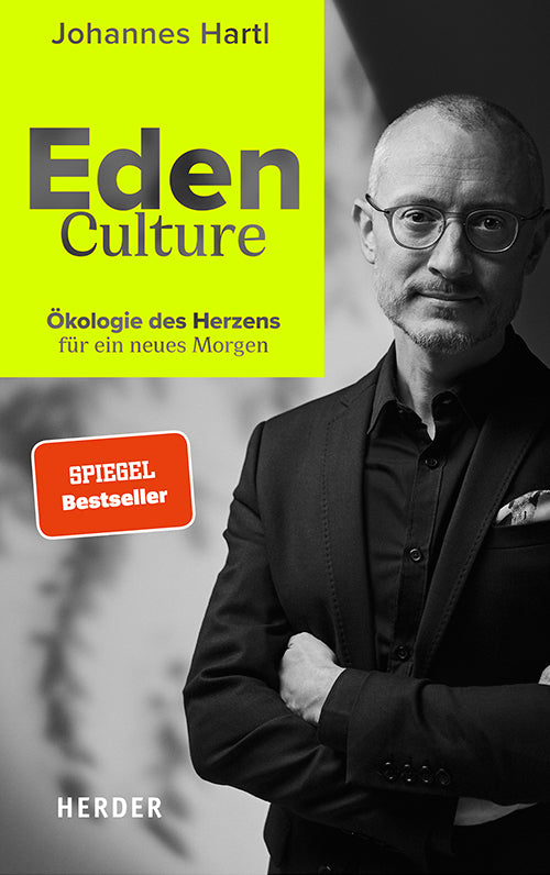 Eden Culture | Ökologie des Herzens für ein neues Morgen - Gebetshaus Augsburg | Shop