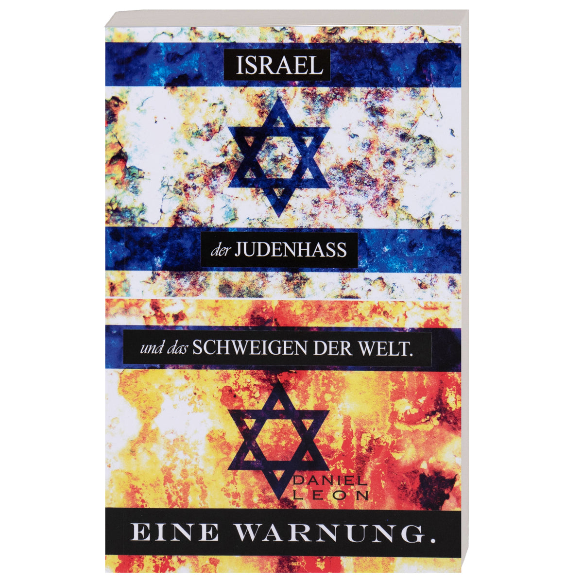 Israel, der Judenhass und das Schweigen der Welt - Gebetshaus Augsburg | Shop