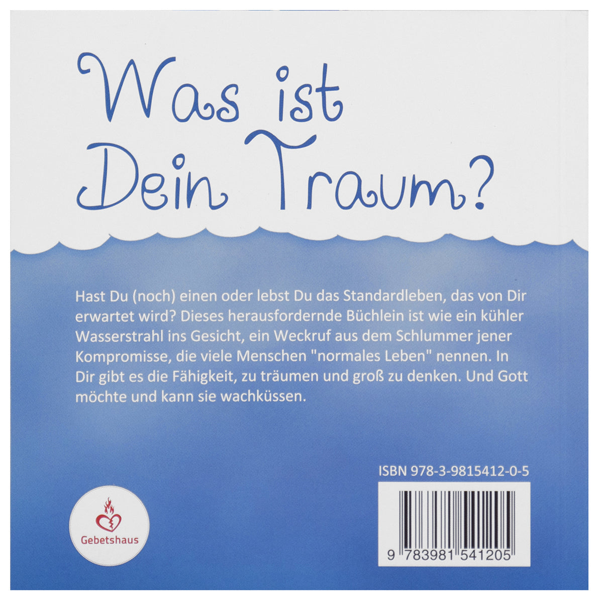 Was ist dein Traum? | Buch - Gebetshaus Augsburg | Shop