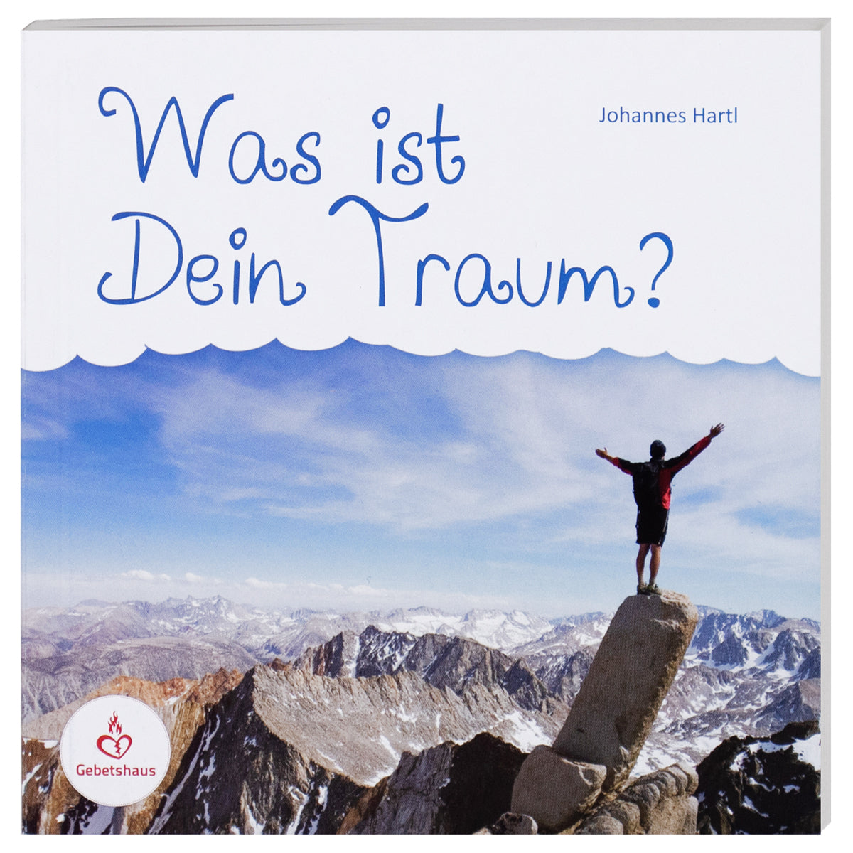 Was ist dein Traum? | Buch - Gebetshaus Augsburg | Shop