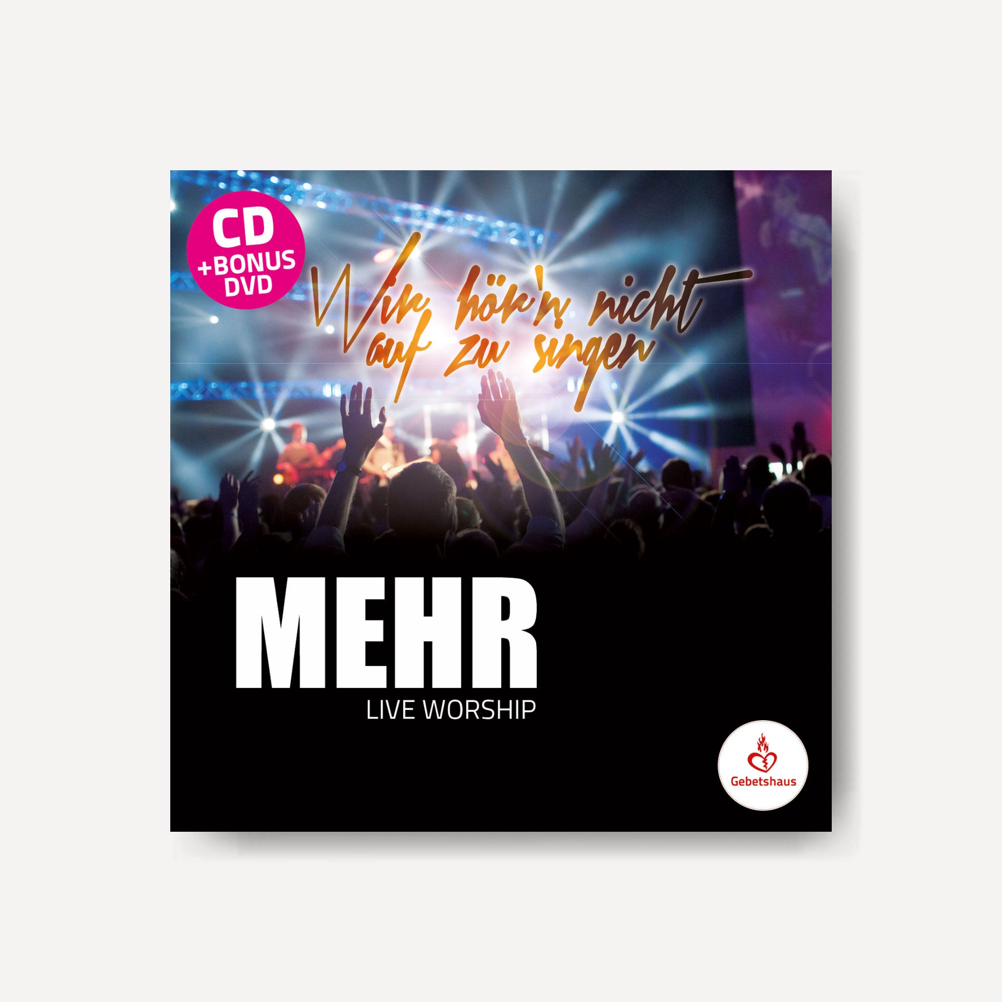 Album | MEHR live: Wir hör'n nicht auf zu singen - Gebetshaus Augsburg | Shop