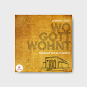 Wo Gott wohnt | Lehrserie | CD - Gebetshaus Augsburg | Shop