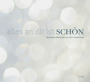 Album | Alles an dir ist schön - Gebetshaus Augsburg | Shop