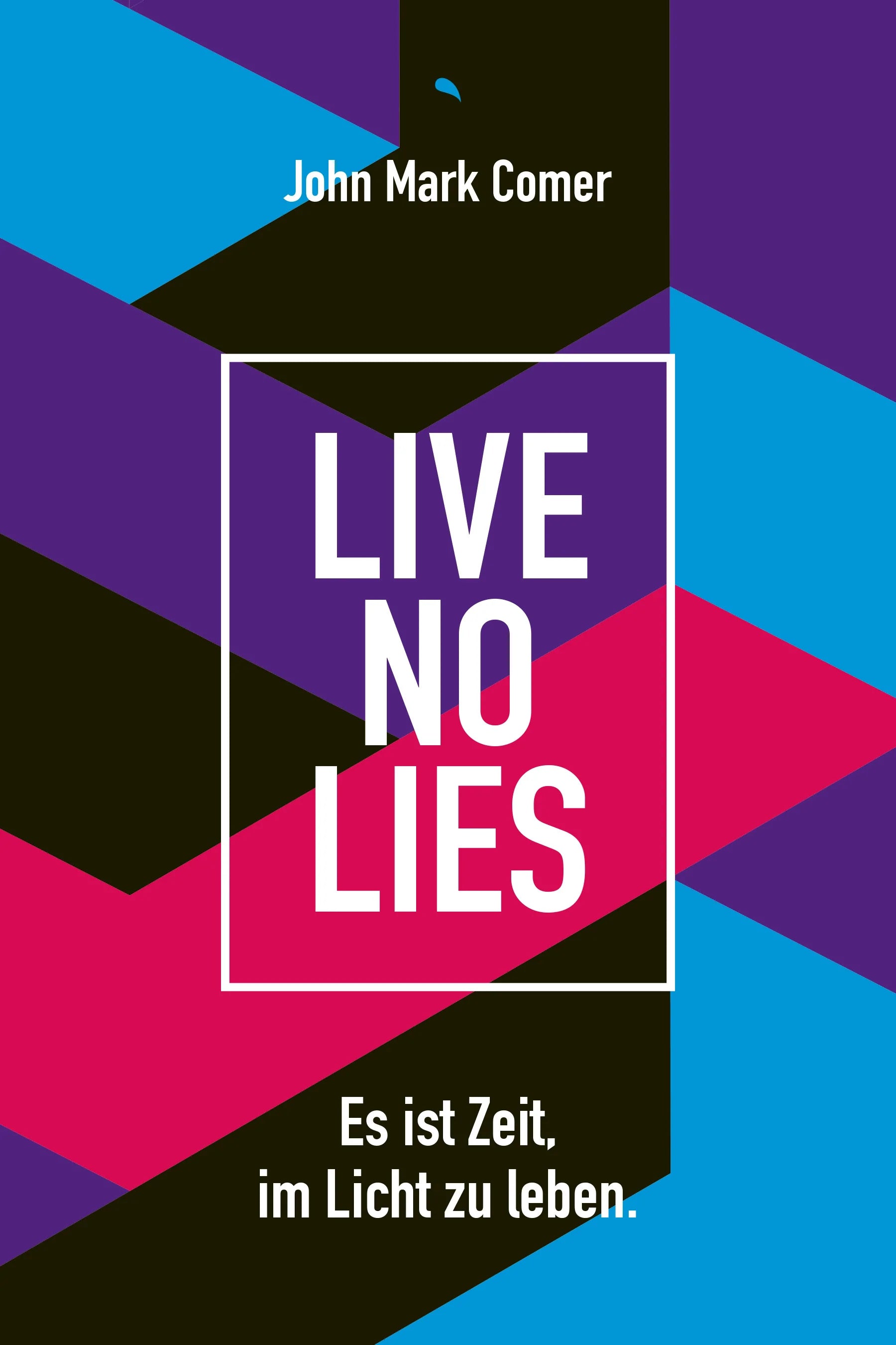 Live No Lies - Gebetshaus Augsburg | Shop