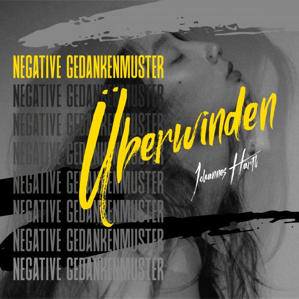 Negative Gedankenmuster überwinden | CD - Gebetshaus Augsburg | Shop