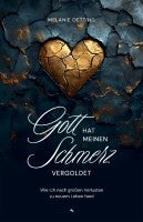 Gott hat meinen Schmerz vergoldet