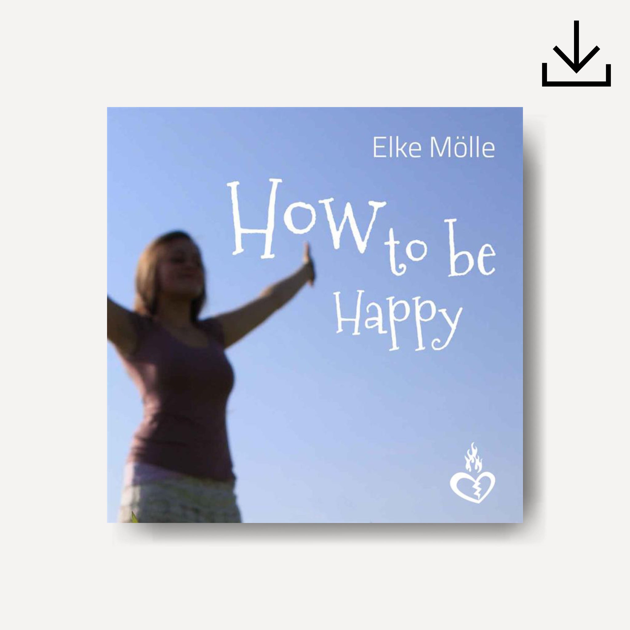 How to be Happy | Download - Gebetshaus Shop