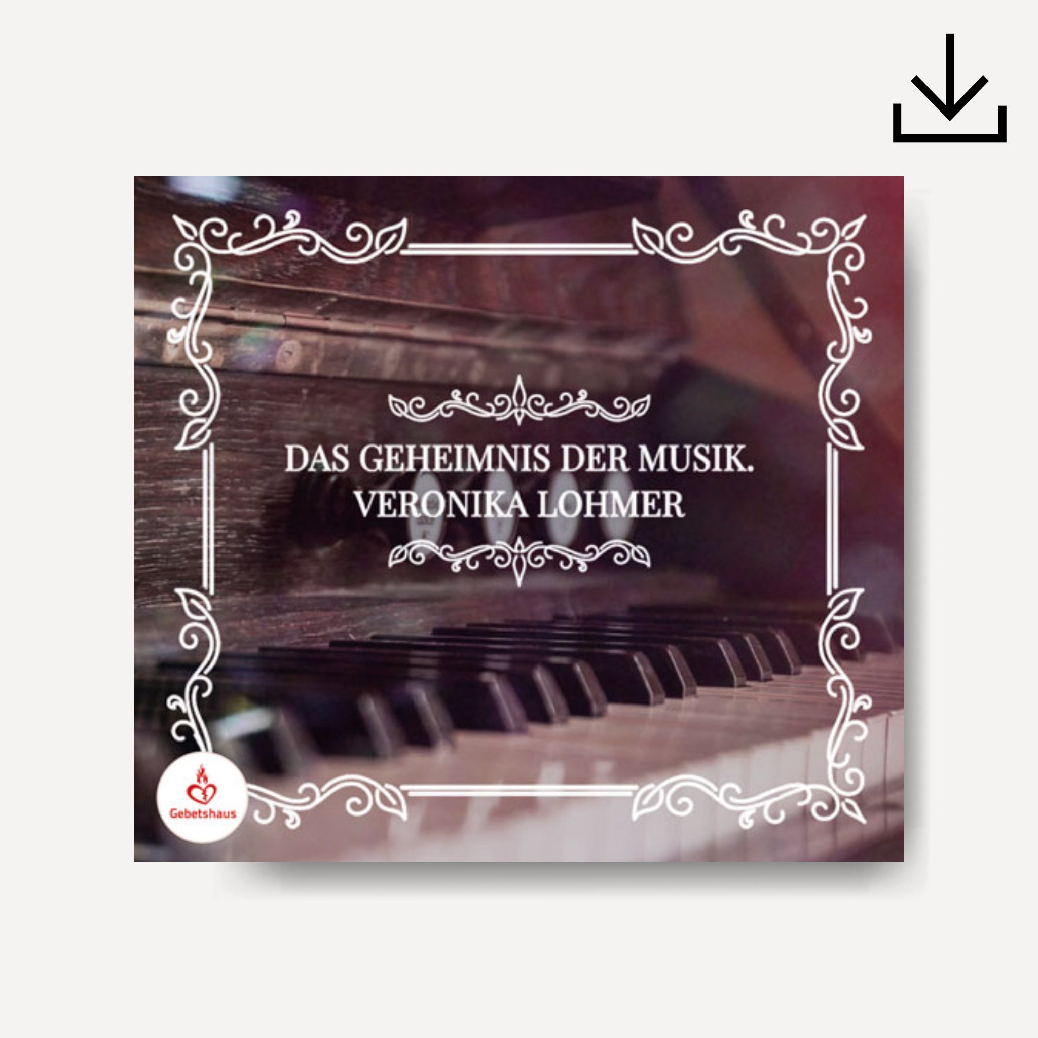 Das Geheimnis der Musik | Download - Gebetshaus Shop