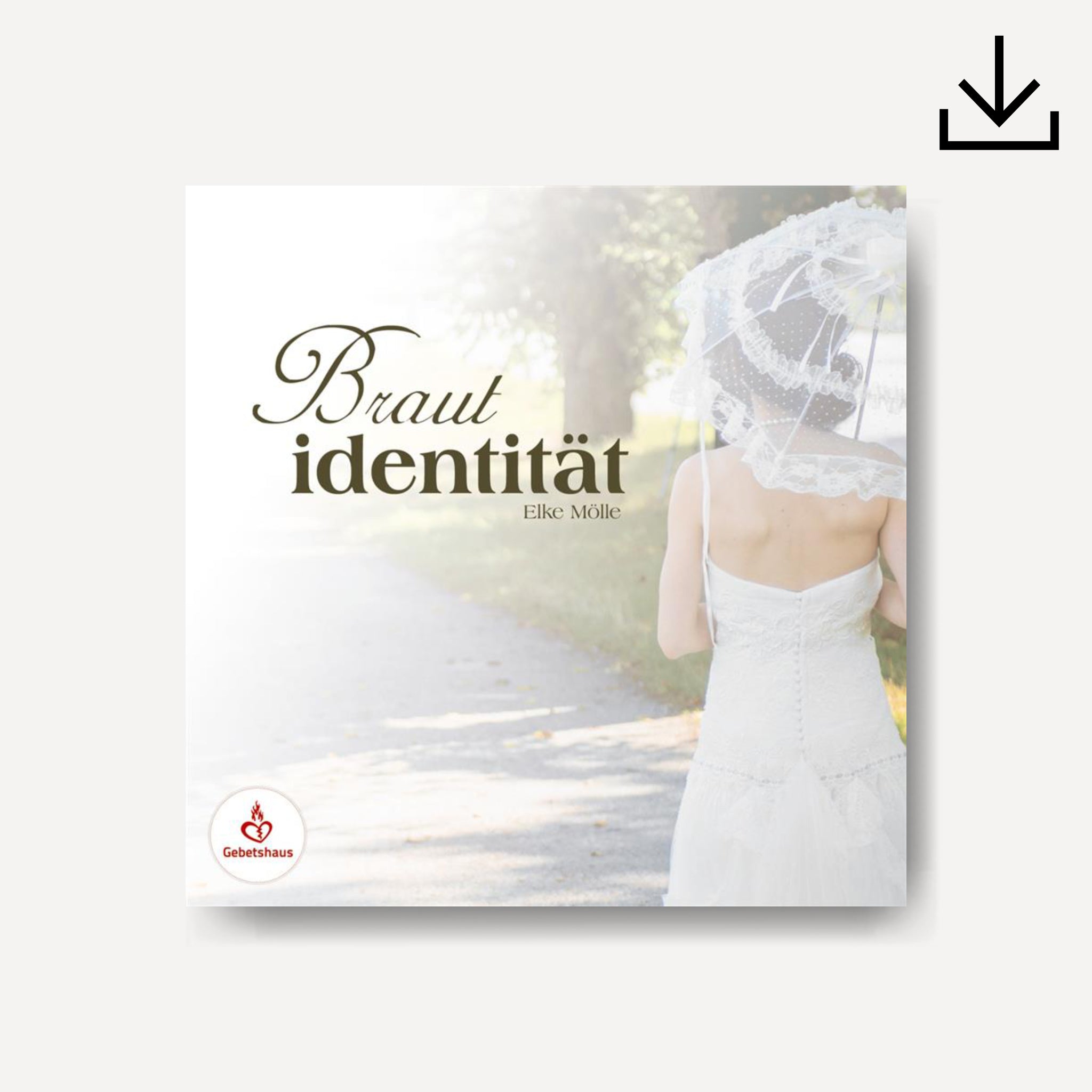 Braut Identität | Download - Gebetshaus Shop