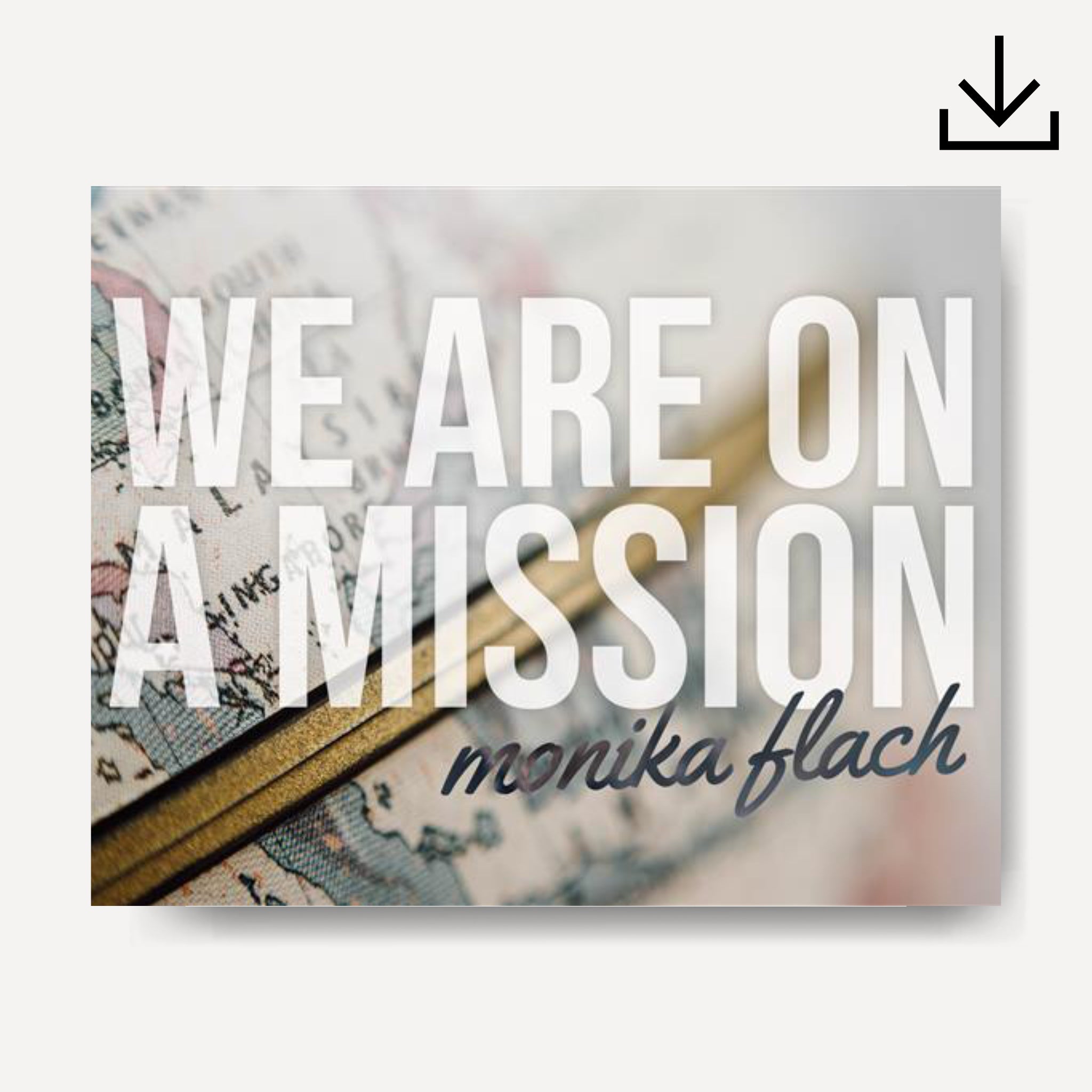 We are on a Mission | Download - Gebetshaus Shop