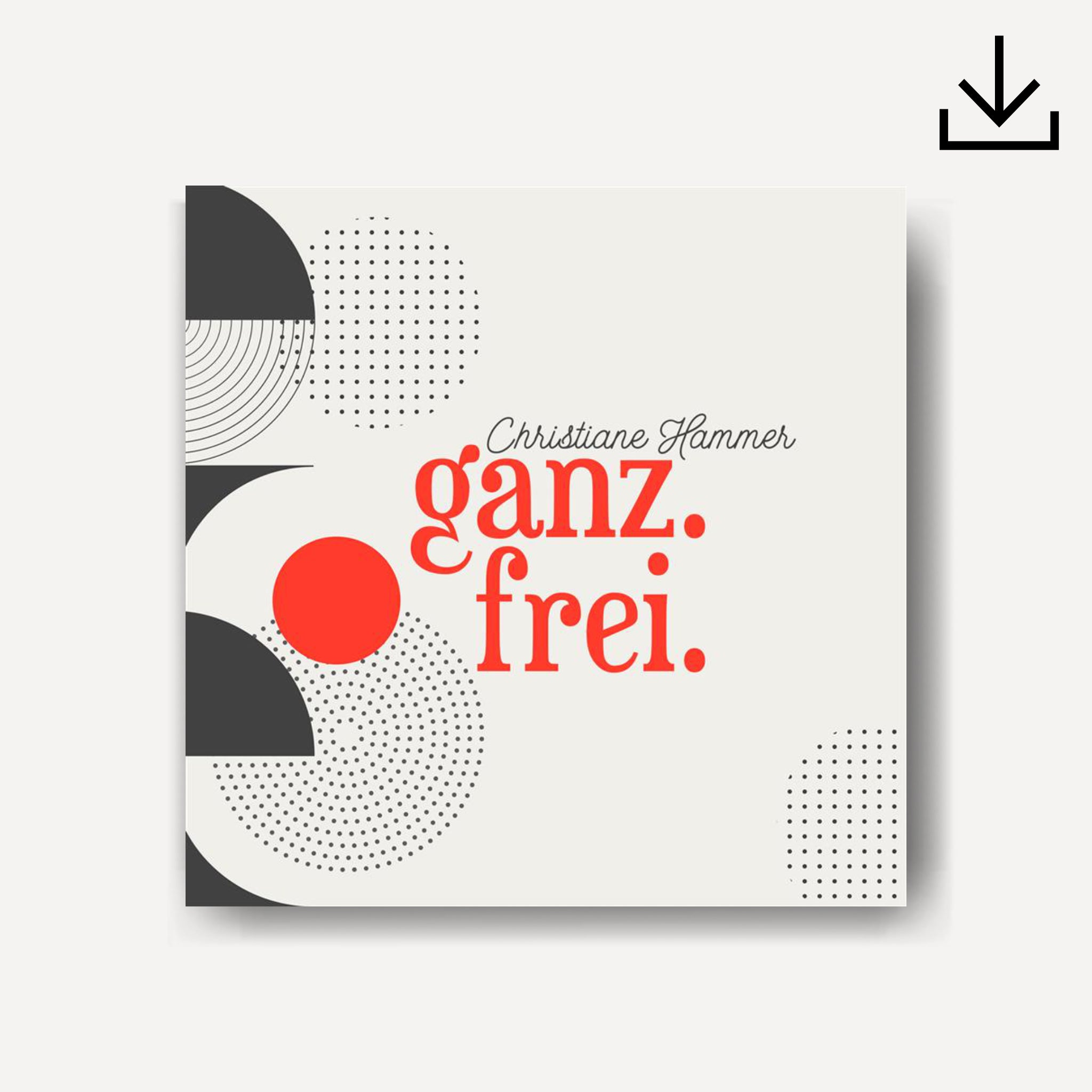 Ganz.Frei.Sein | Download - Gebetshaus Shop
