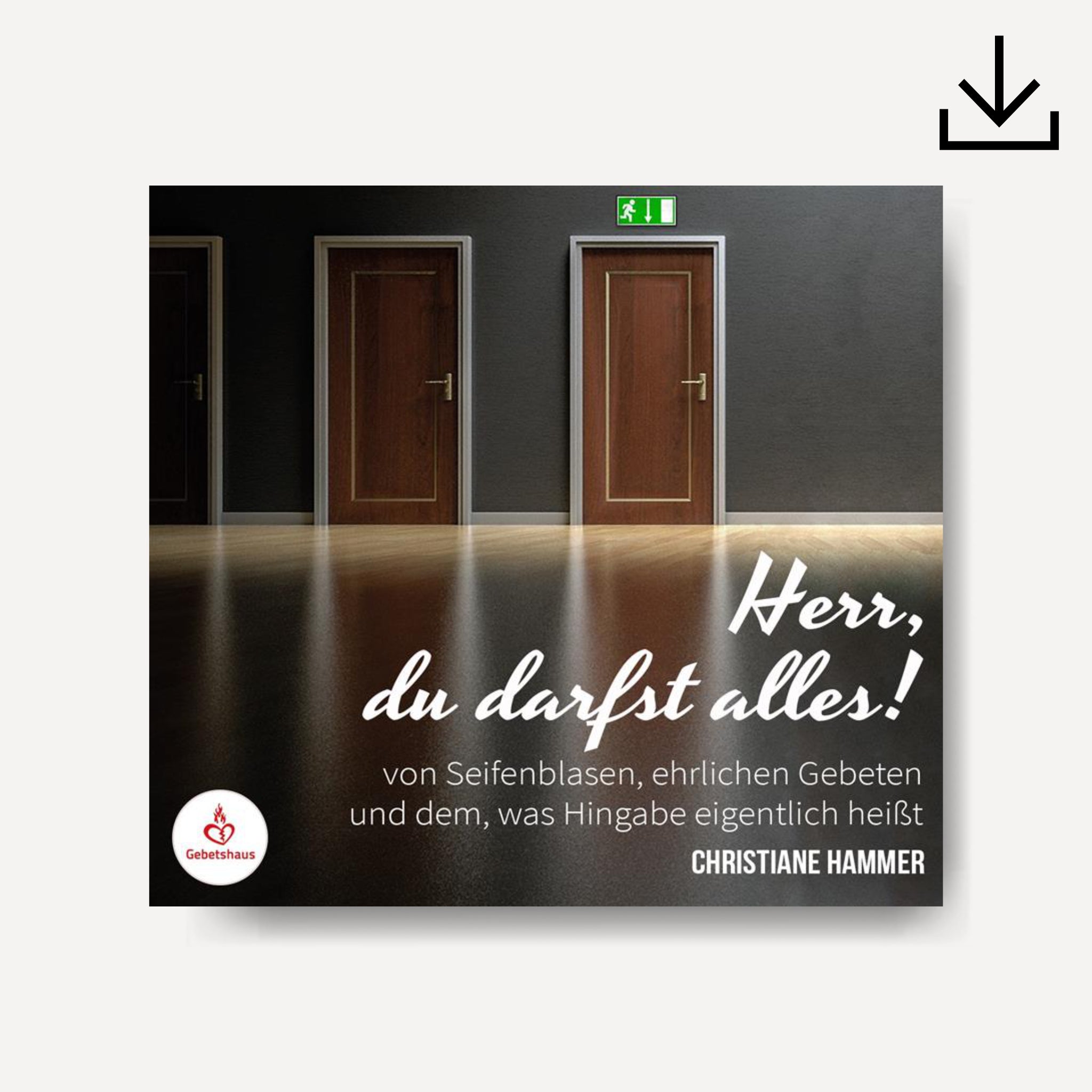 Herr, du darfst alles | Download - Gebetshaus Shop