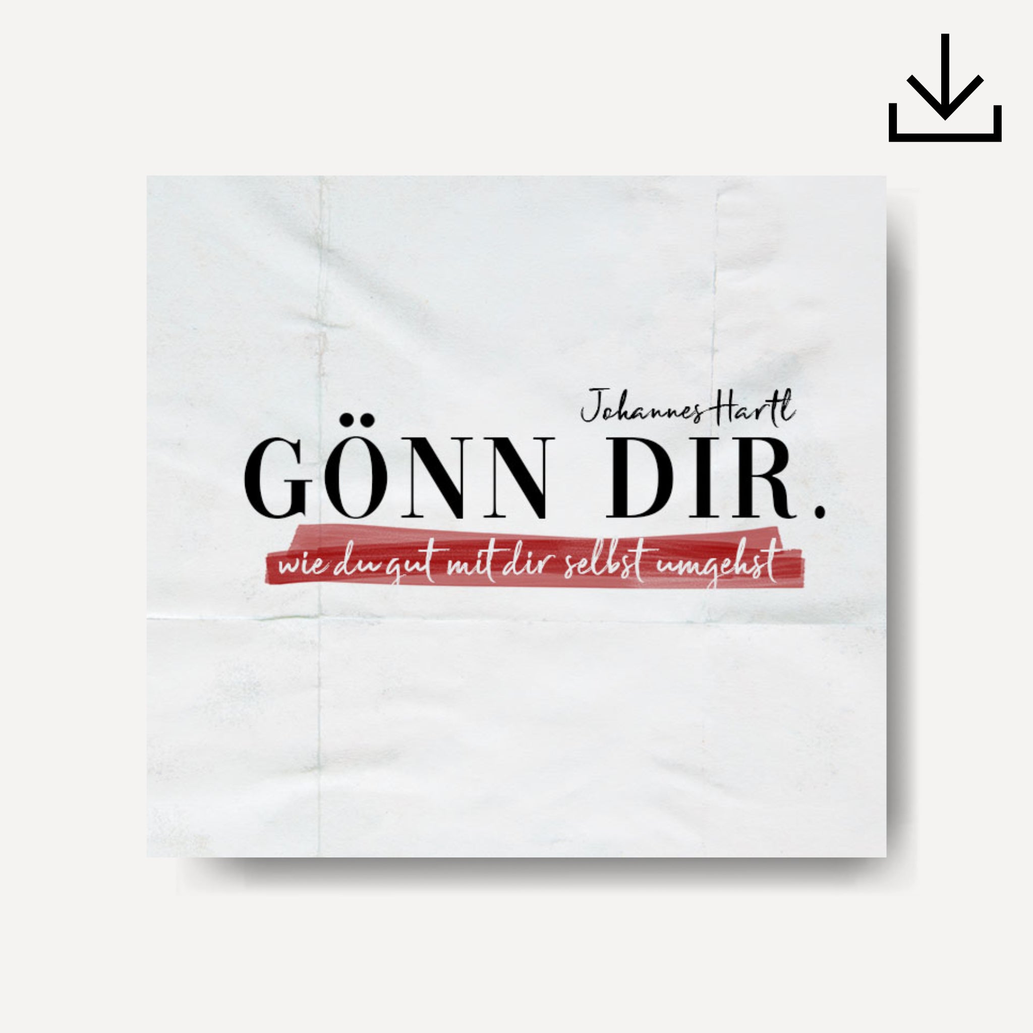 Gönn dir - Wie du gut mit dir selbst umgehst | Download - Gebetshaus Shop