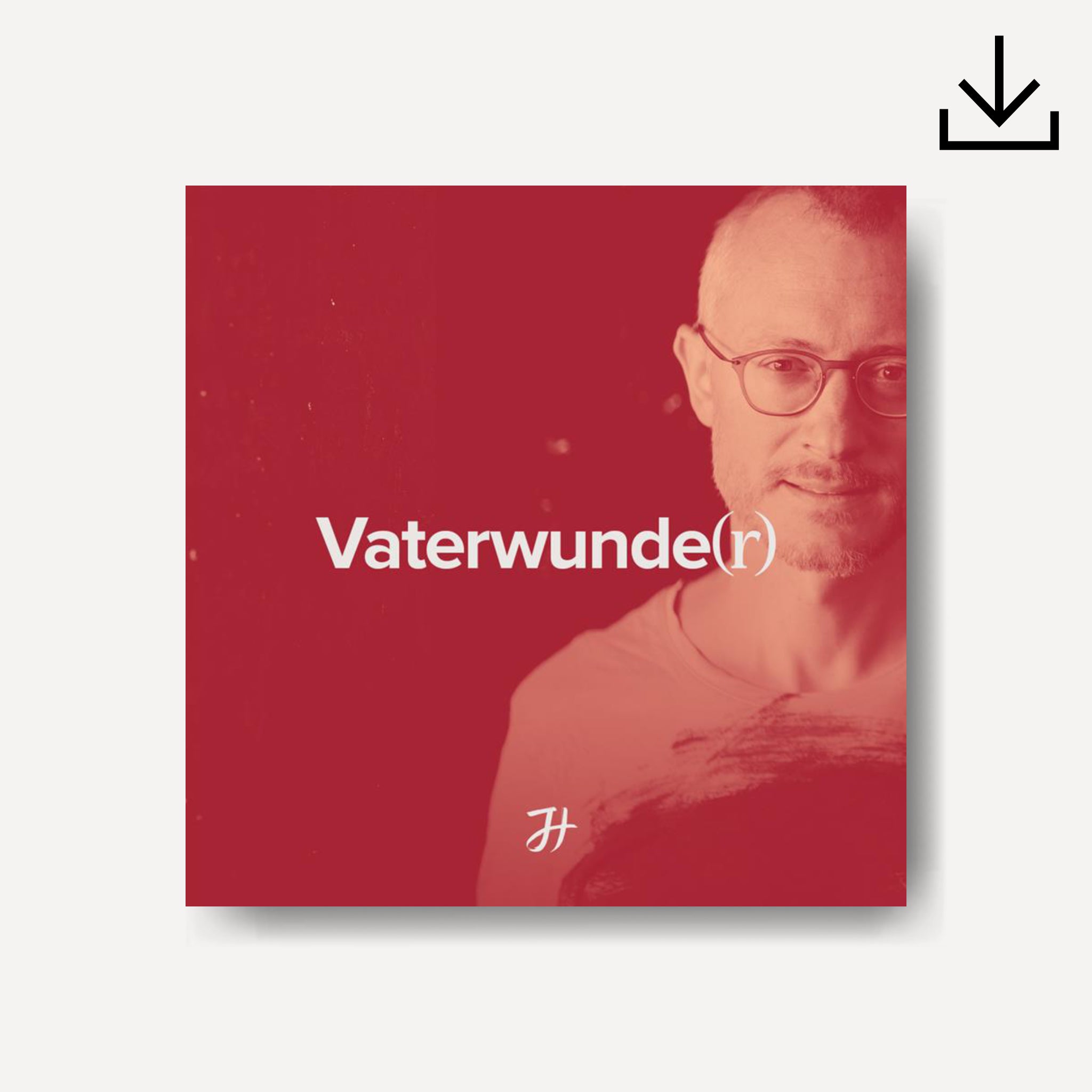 Vaterwunde(r) | Download - Gebetshaus Shop