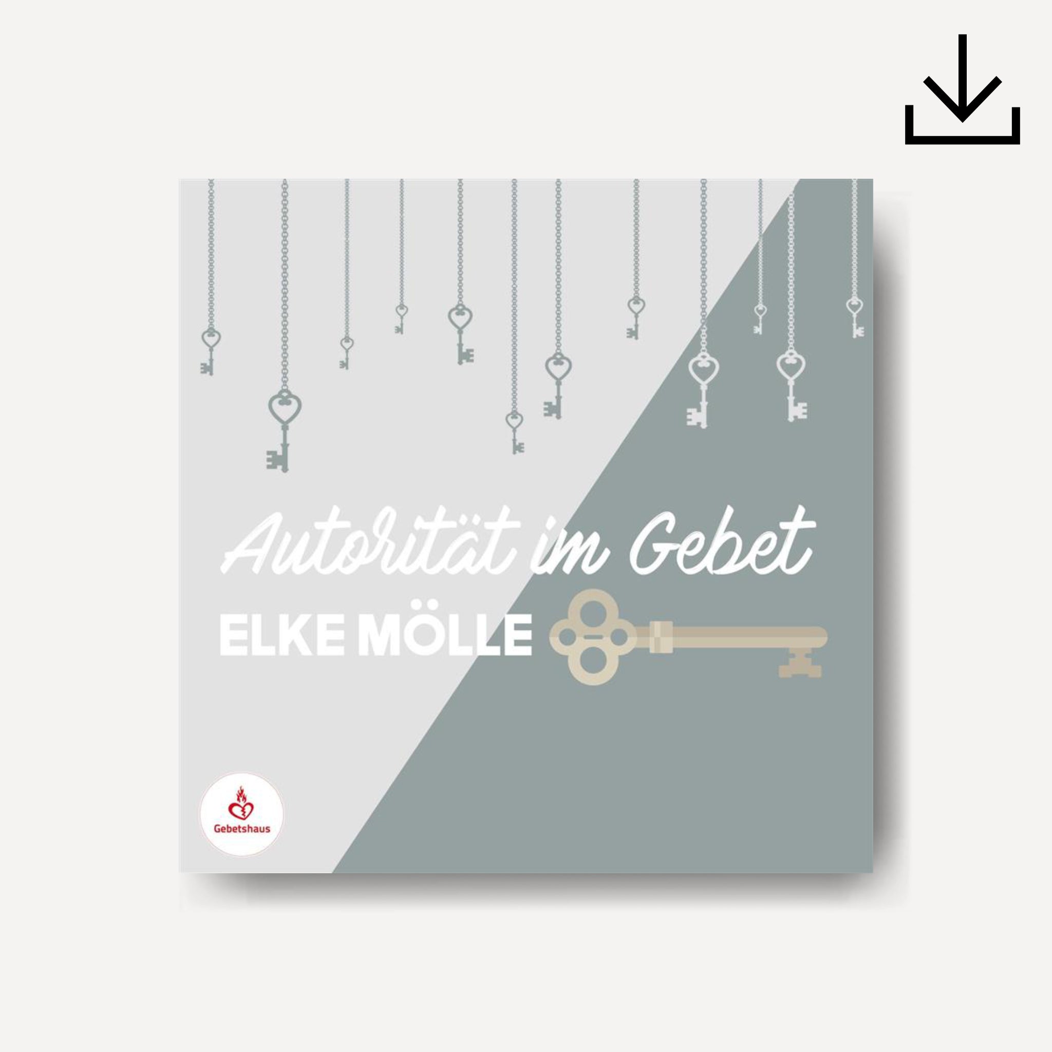 Autorität im Gebet | Download - Gebetshaus Shop