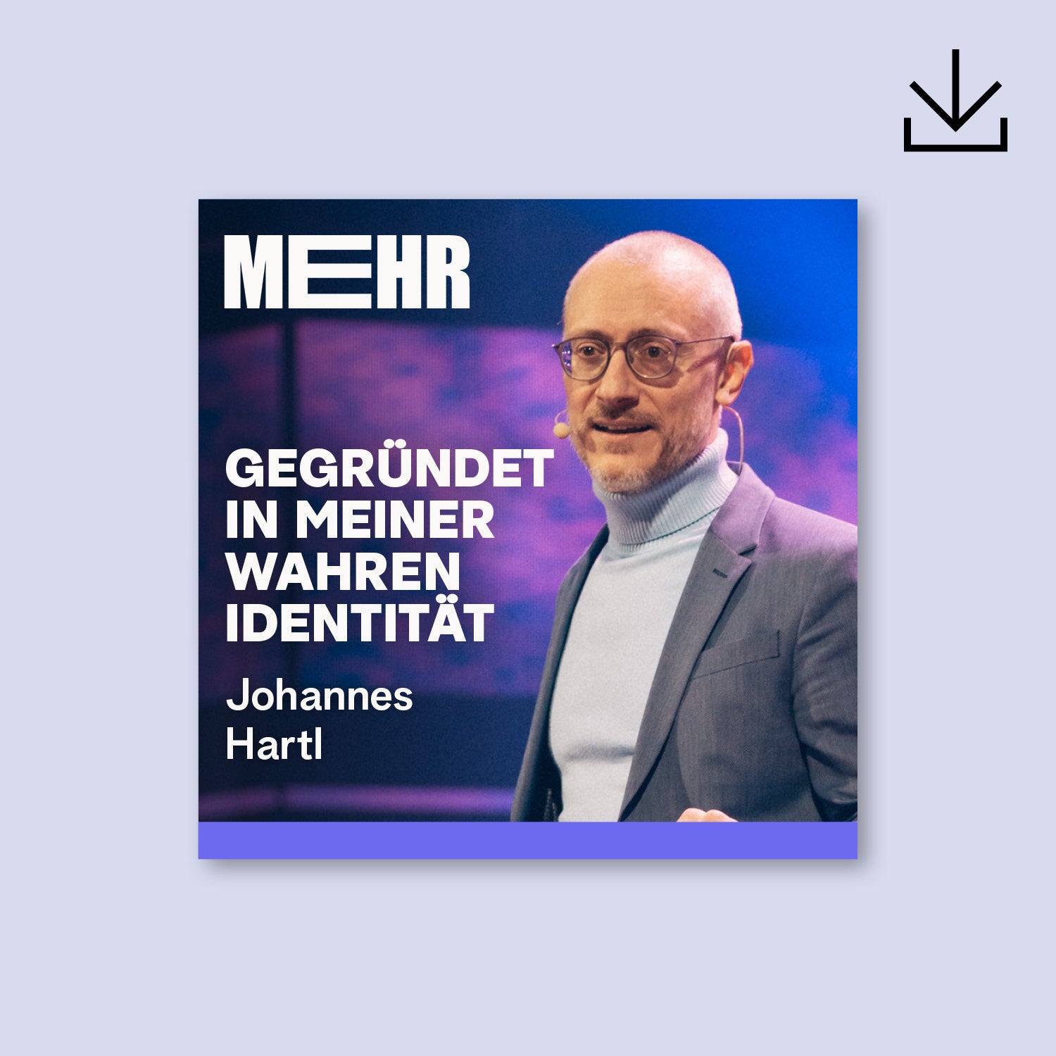 Gegründet in meiner wahren Identität - MEHR26 | Download - Gebetshaus Shop