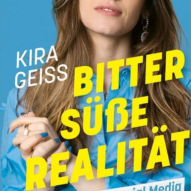 bittersuesse-realitaet-gebundene-ausgabe-kira-geiss.webp