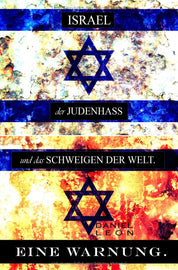 Israel, der Judenhass und das Schweigen der Welt - Gebetshaus Augsburg | Shop