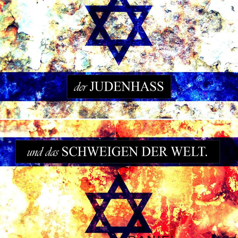 Israel, der Judenhass und das Schweigen der Welt - Gebetshaus Augsburg | Shop