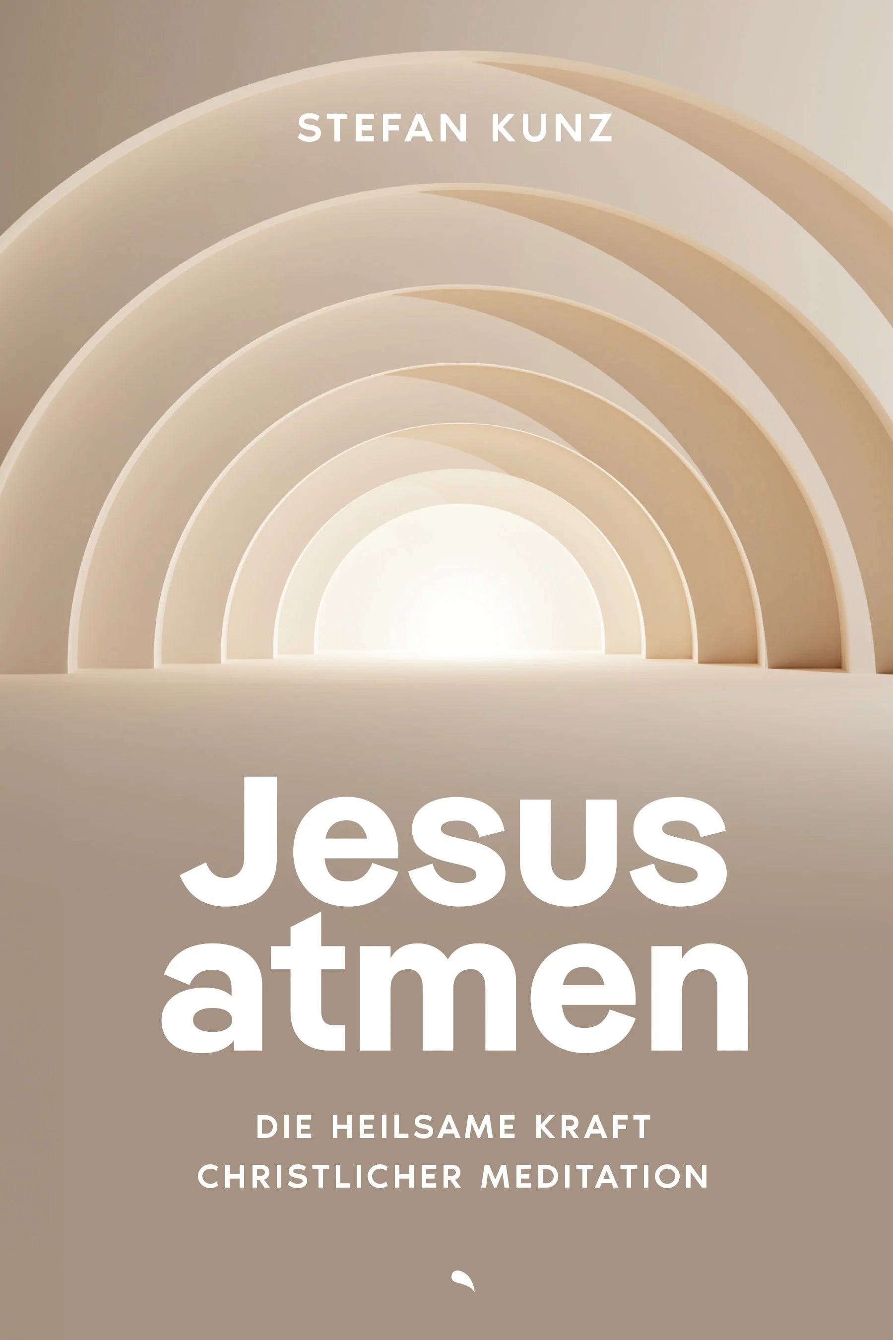 Jesus atmen - Die heilsame Kraft christlicher Meditation - Gebetshaus Shop