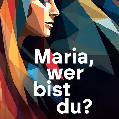 maria-wer-bist-du_grande_c9d3d128-749b-4484-8422-f1b28c6c0226.webp
