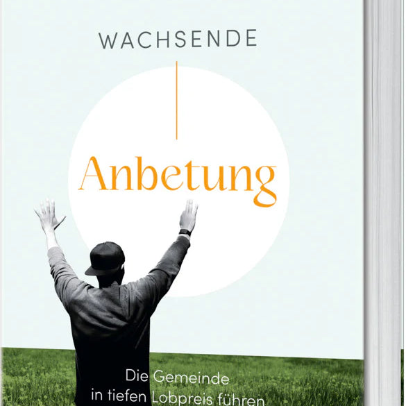 Wachsende Anbetung - Gebetshaus Shop