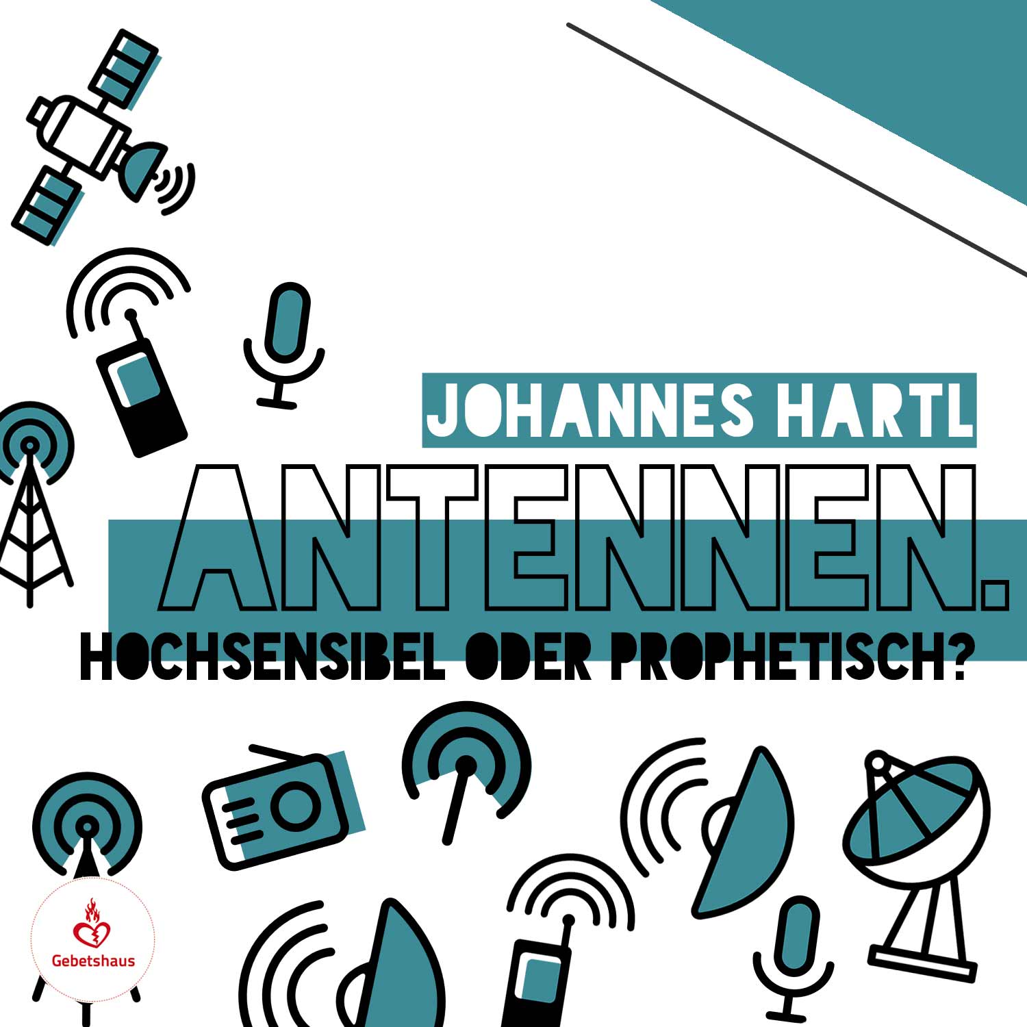 Antennen - hochsensibel oder prophetisch? | CD - Gebetshaus Augsburg | Shop