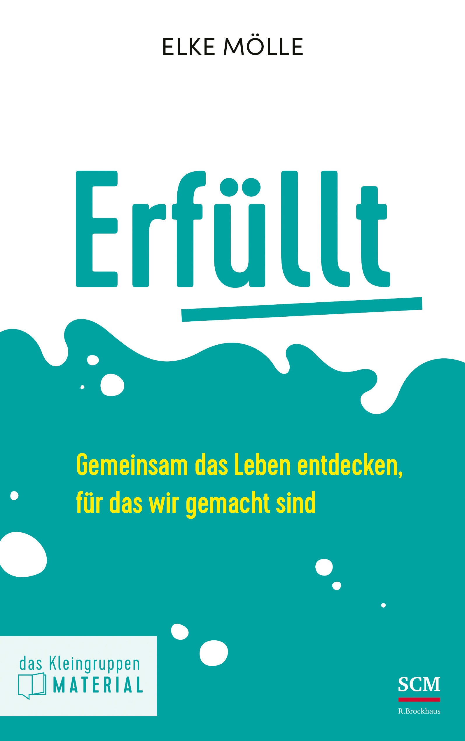 Erfüllt | Das Kleingruppenmaterial