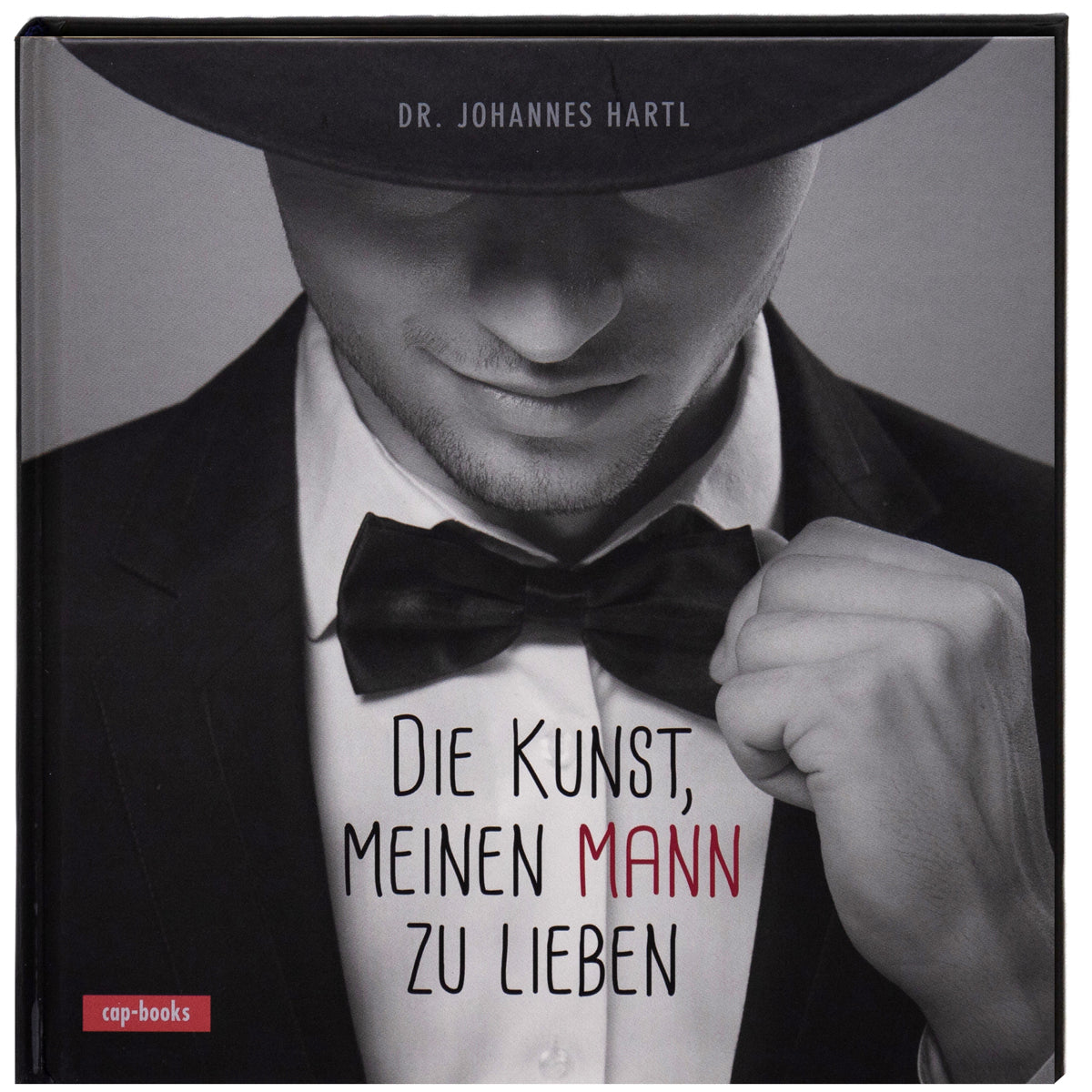 Die Kunst meinen Mann zu lieben
