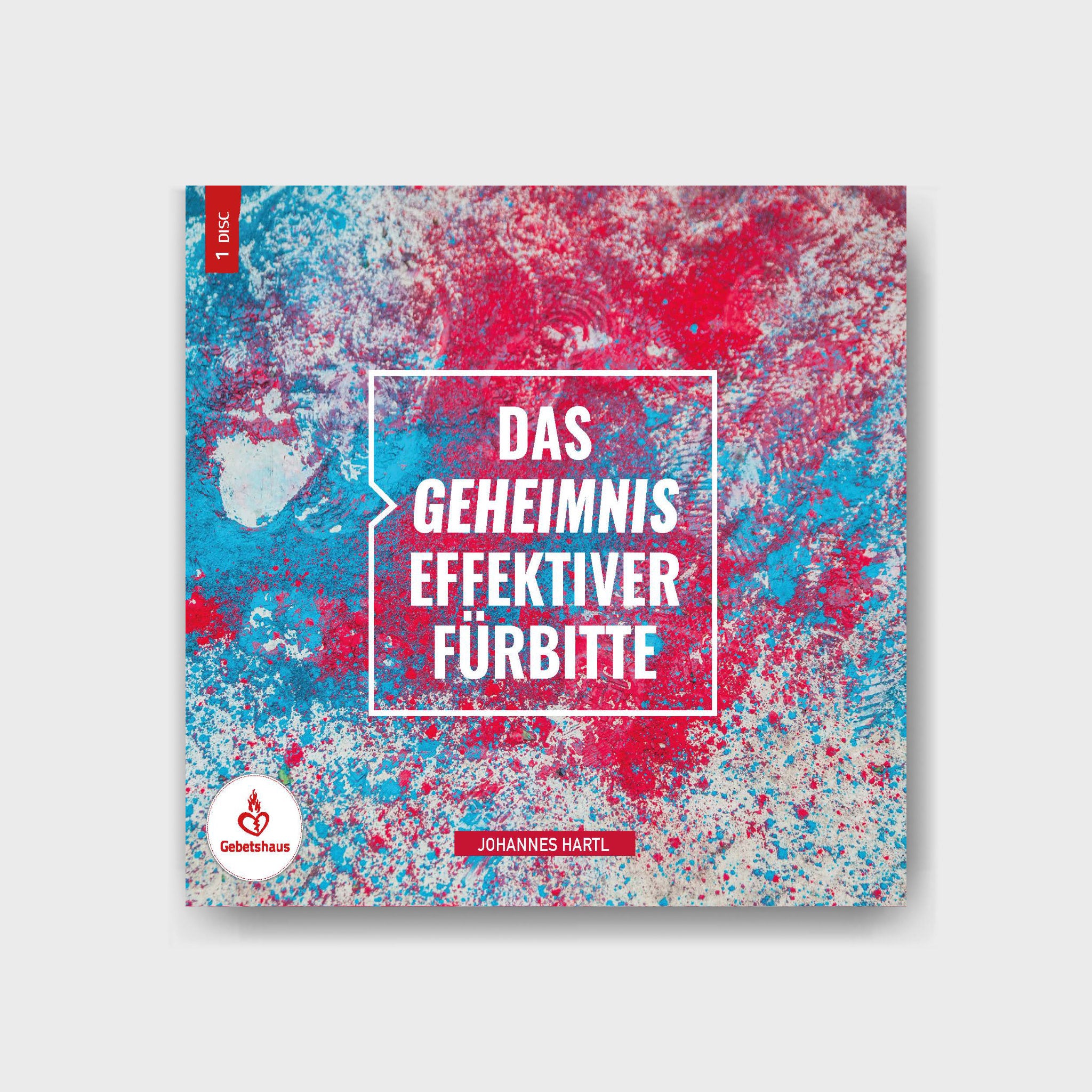 Das Geheimnis effektiver Fürbitte | CD