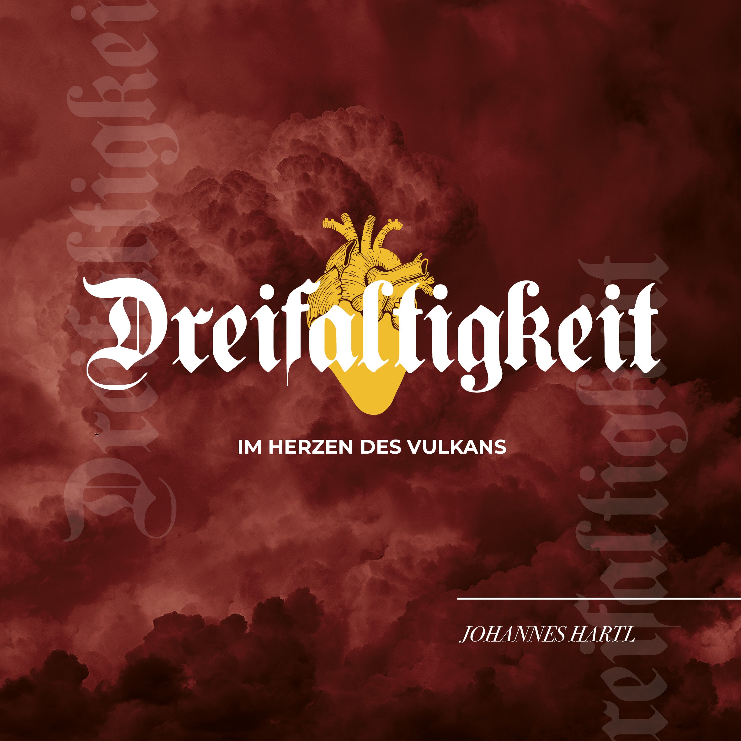 Dreifaltigkeit - Im Herzen des Vulkans | Lehrserie | CD - Gebetshaus Augsburg | Shop