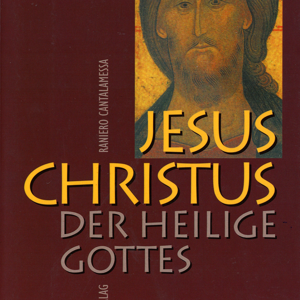 Jesus Christus, der Heilige Gottes - Gebetshaus Augsburg | Shop